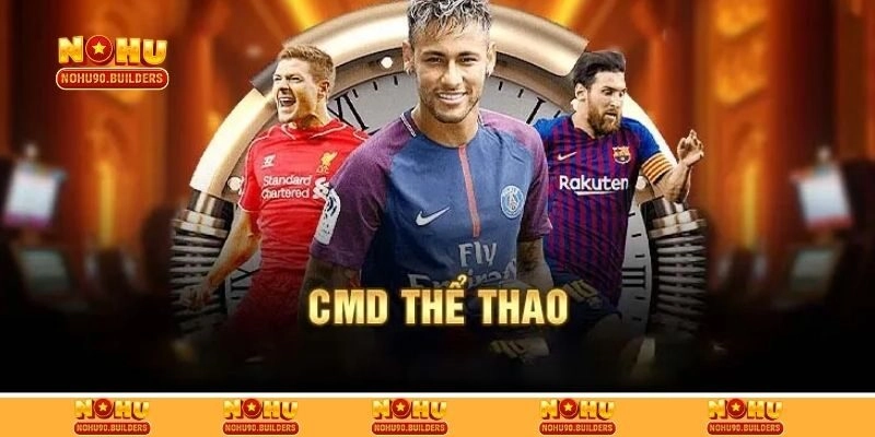 Các bước đặt cược thể thao tại sảnh CMD