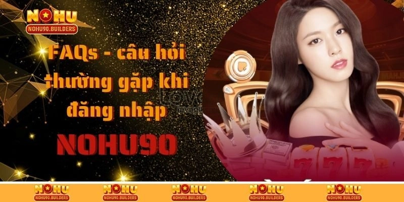 FAQ - Một vài câu hỏi khi đăng nhập